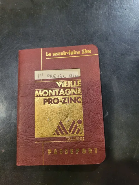Passeport Pro-Zinc Vieille Montagne « Le savoir-faire zinc », au nom de M. Prevel Alain